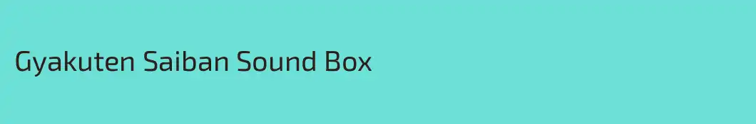 Gyakuten Saiban Sound Box